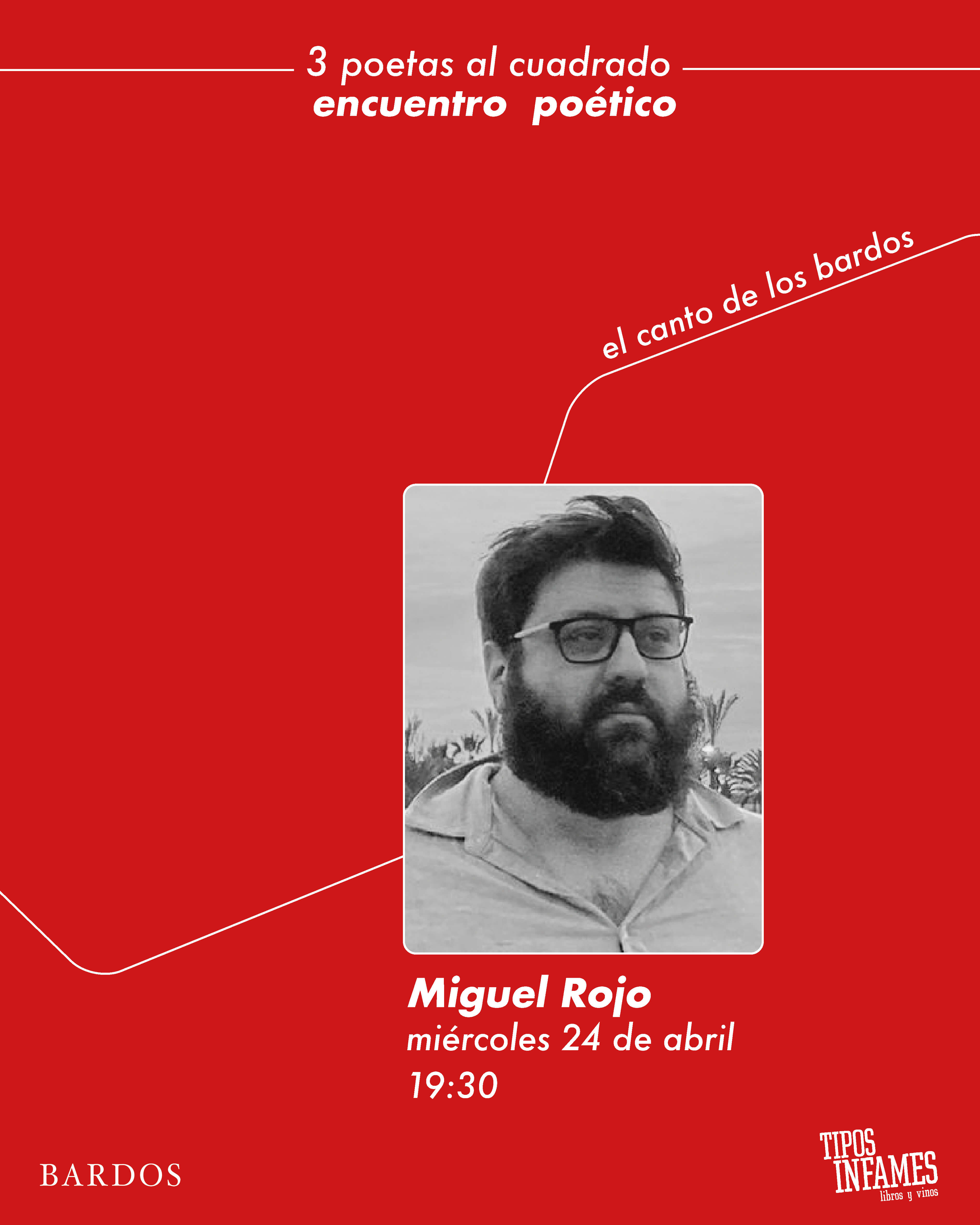 Tres poetas al cuadrado: Miguel Rojo
