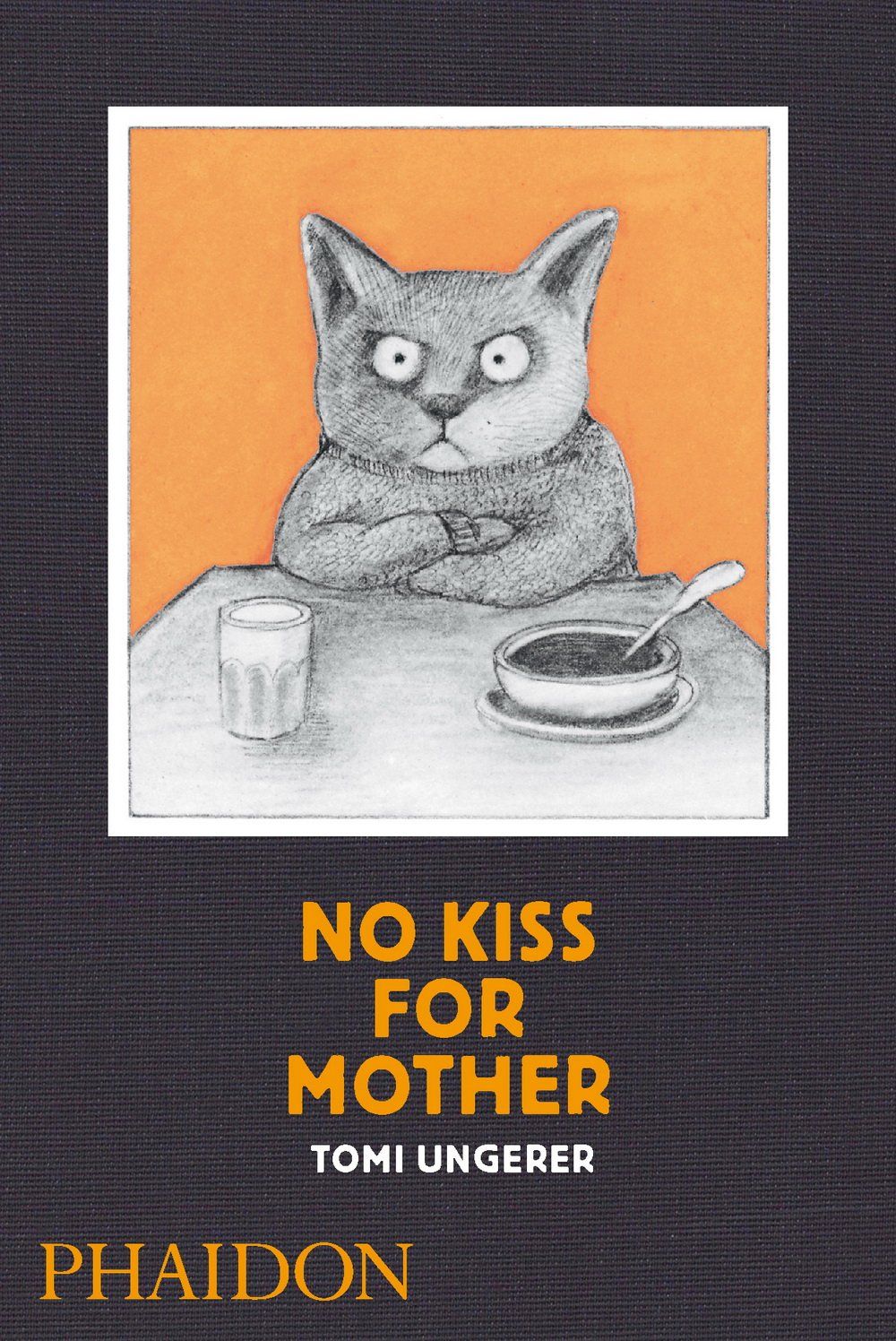 NO KISS FOR MOTHER. 