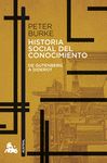 HISTORIA SOCIAL DEL CONOCIMIENTO. DE GUTENBERG A DIDEROT. 