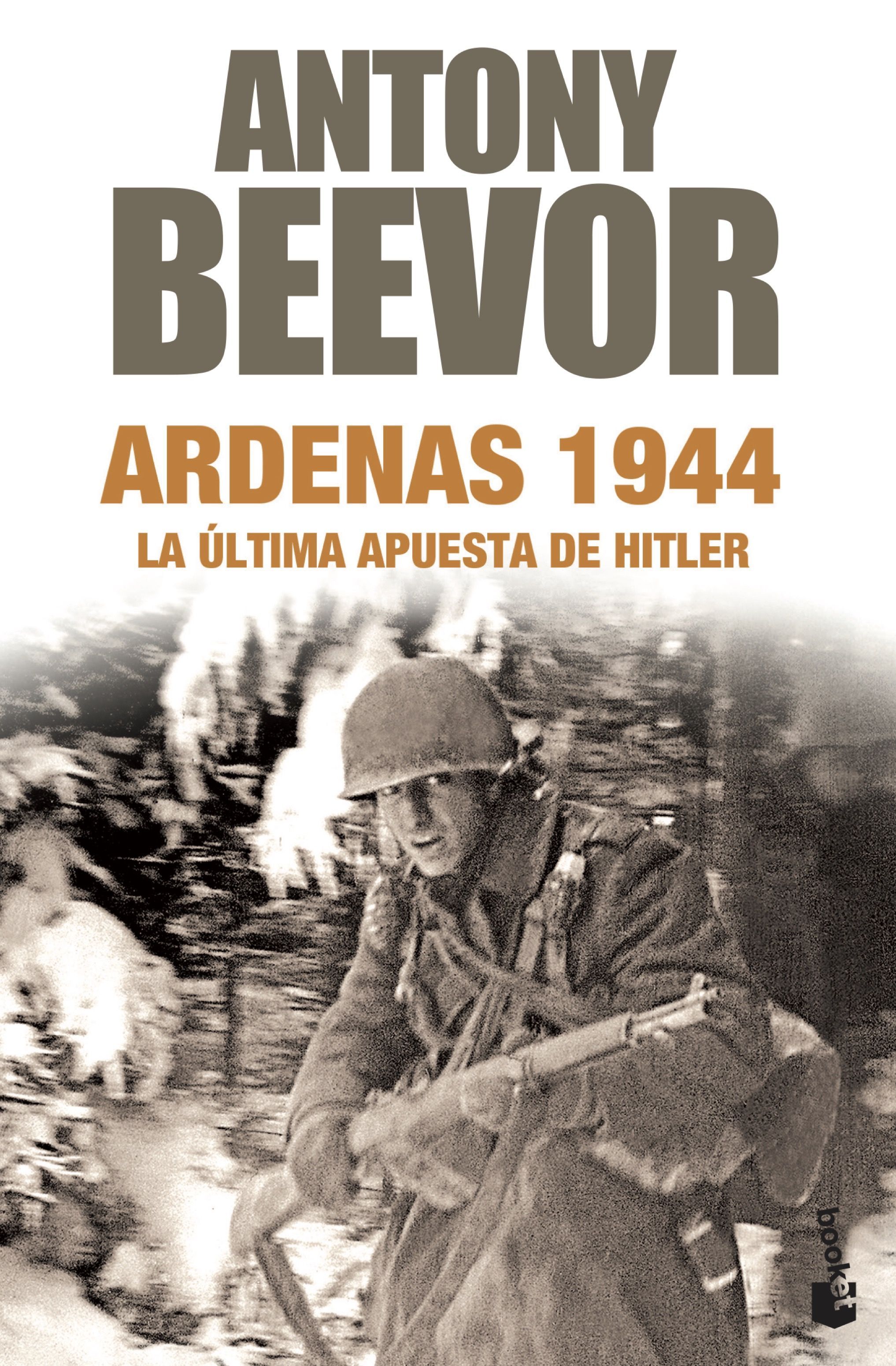 ARDENAS 1944. LA ÚLTIMA APUSTA DE HITLER