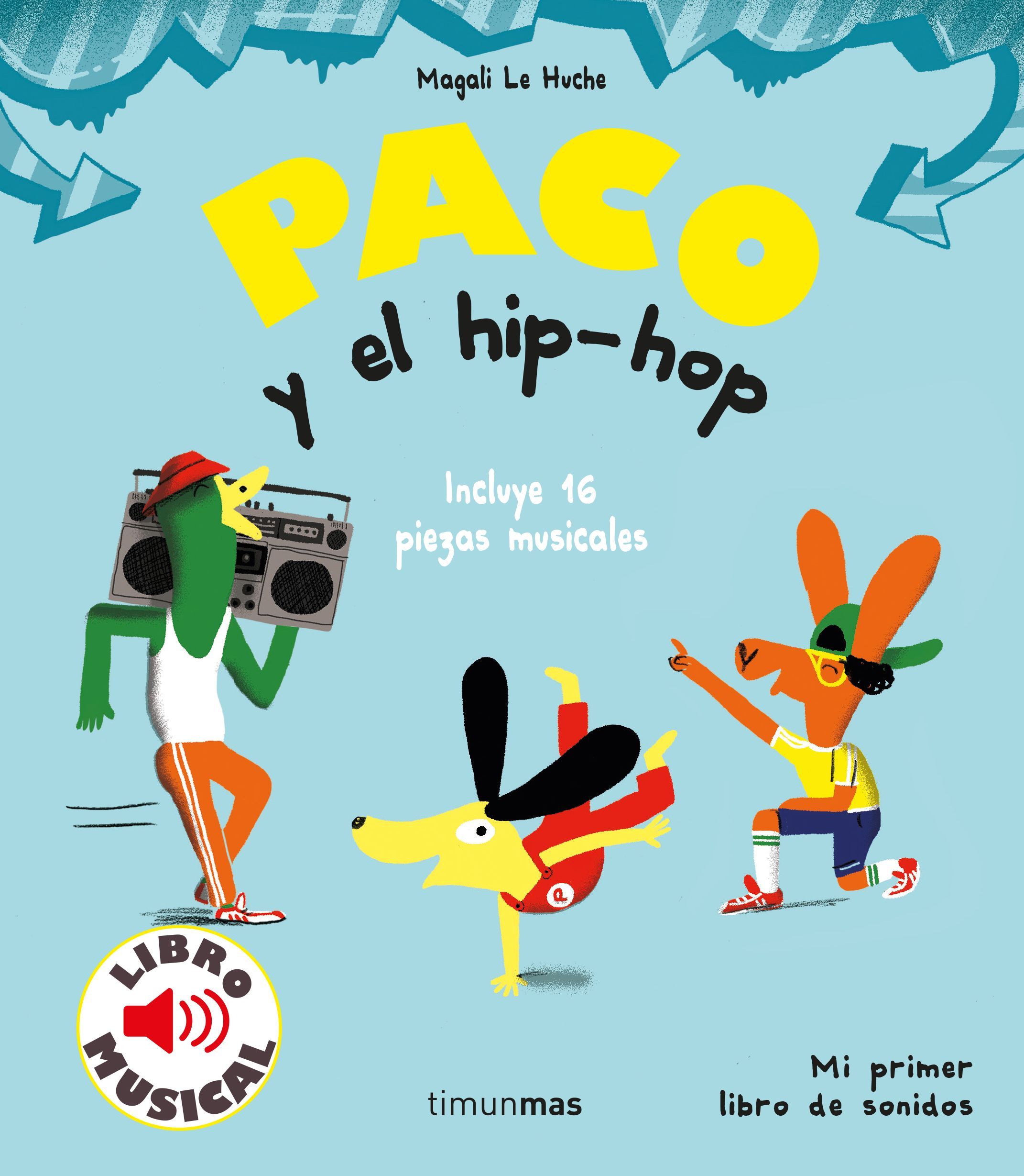 PACO Y EL HIP-HOP. LIBRO MUSICAL. 