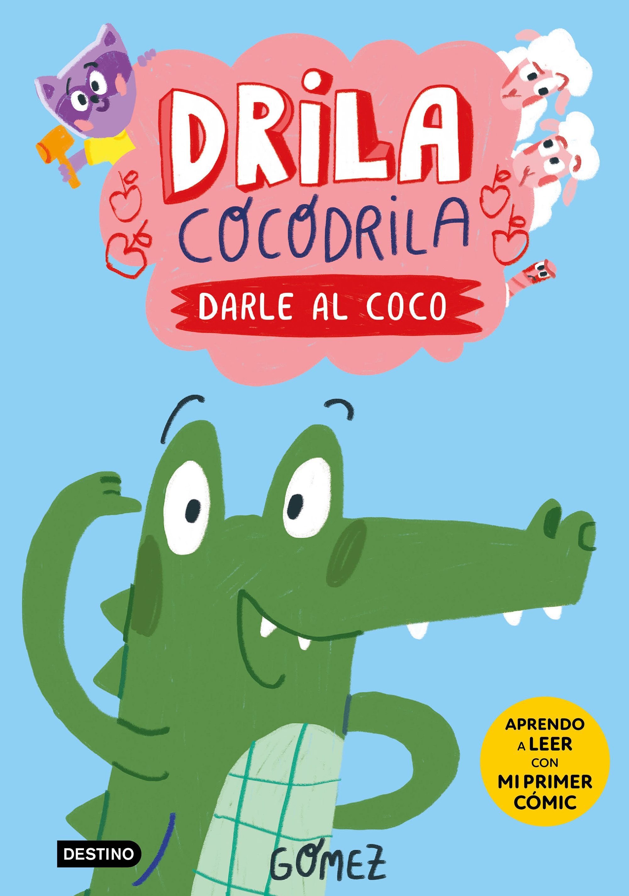 DRILA COCODRILA 1. DARLE AL COCO. 