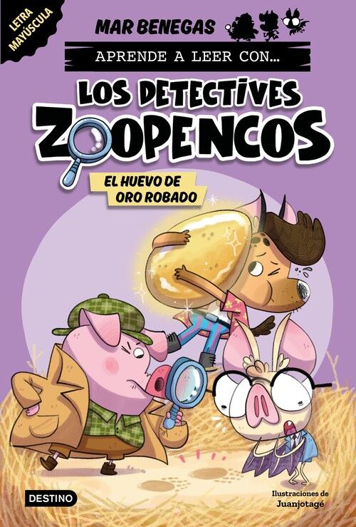 APRENDER A LEER CON... ¡LOS DETECTIVES ZOOPENCOS! 2. EL HUEVO DE ORO ROBADO. 
