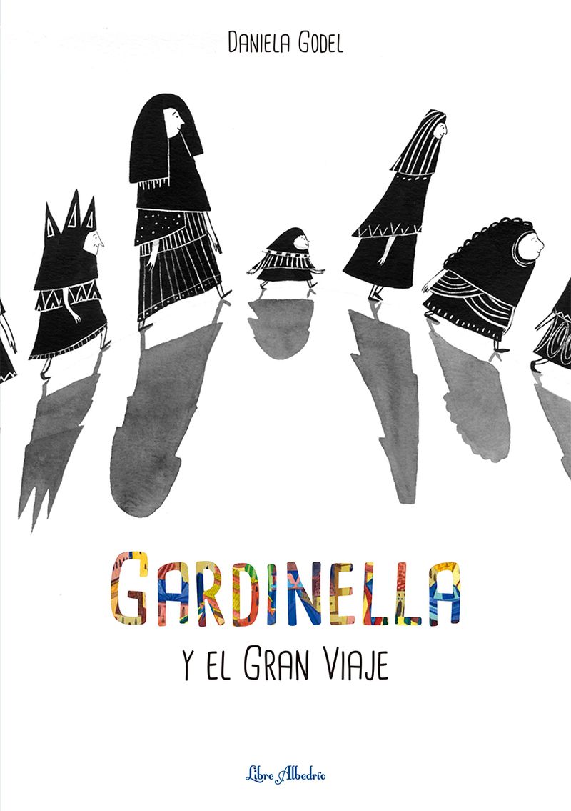 GARDINELLA Y EL GRAN VIAJE. 
