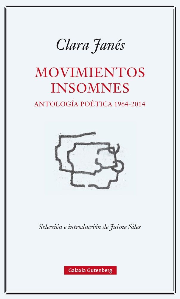 MOVIMIENTOS INSOMNES. ANTOLOGÍA POÉTICA 1964-2014