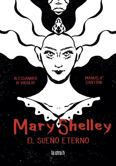 MARY SHELLY. EL SUEÑO ETERNO