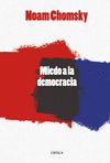 EL MIEDO A LA DEMOCRACIA. 