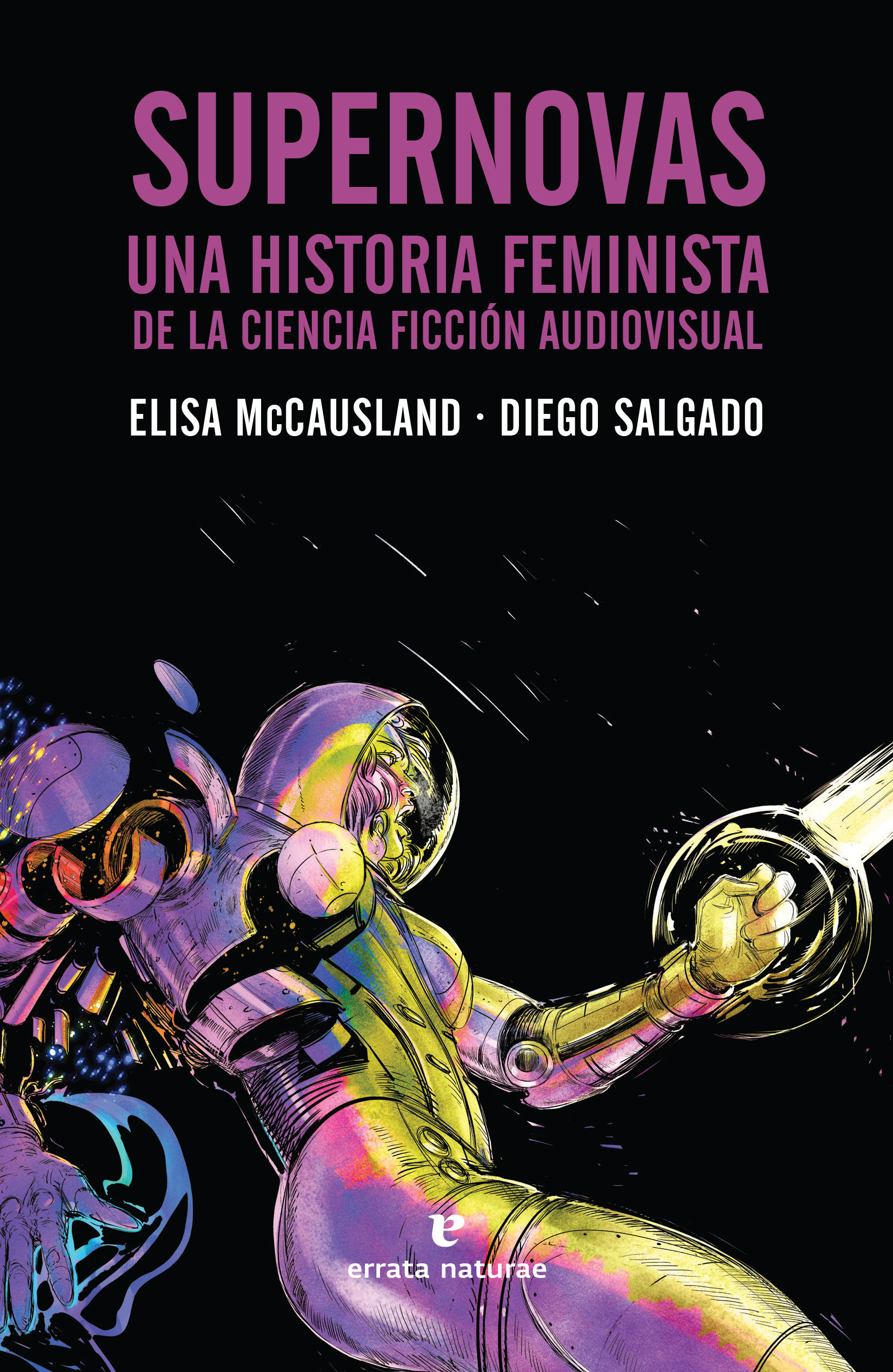 SUPERNOVAS. UNA HISTORIA FEMINISTA DE LA CIENCIA FICCIÓN AUDIOVISUAL