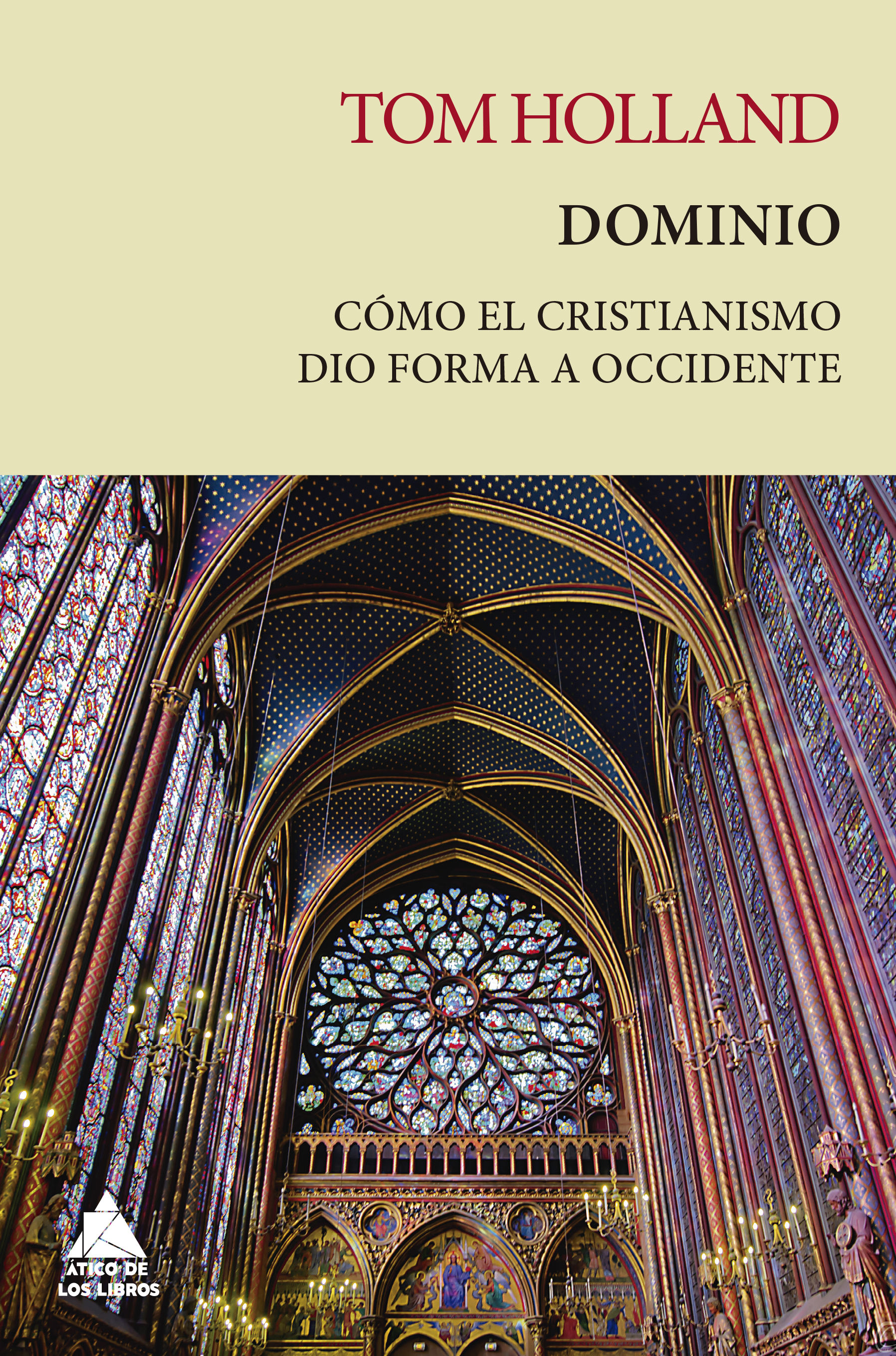 DOMINIO. UNA NUEVA HISTORIA DEL CRISTIANISMO
