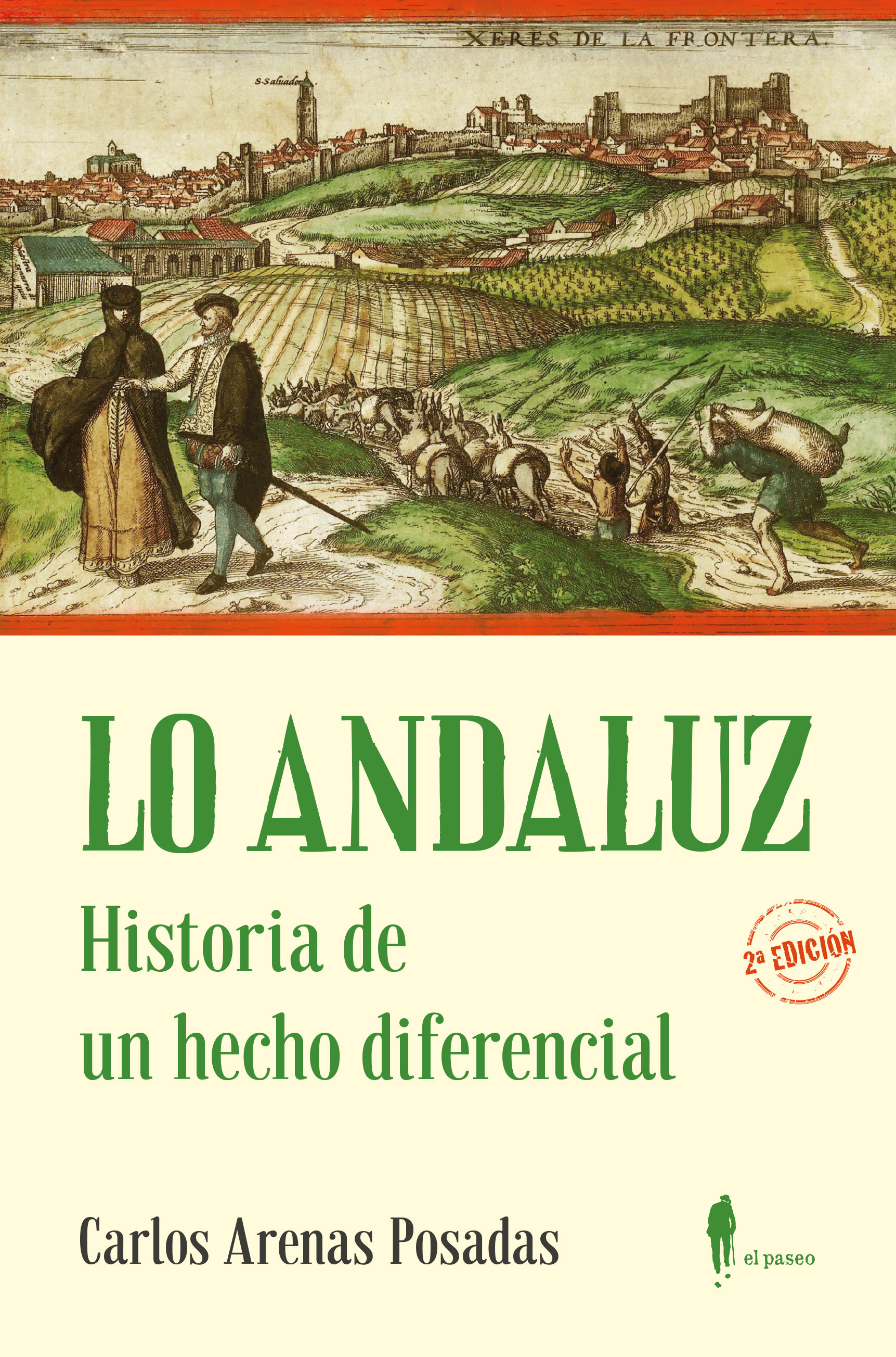 LO ANDALUZ. HISTORIA DE UN HECHO DIFERENCIAL. 
