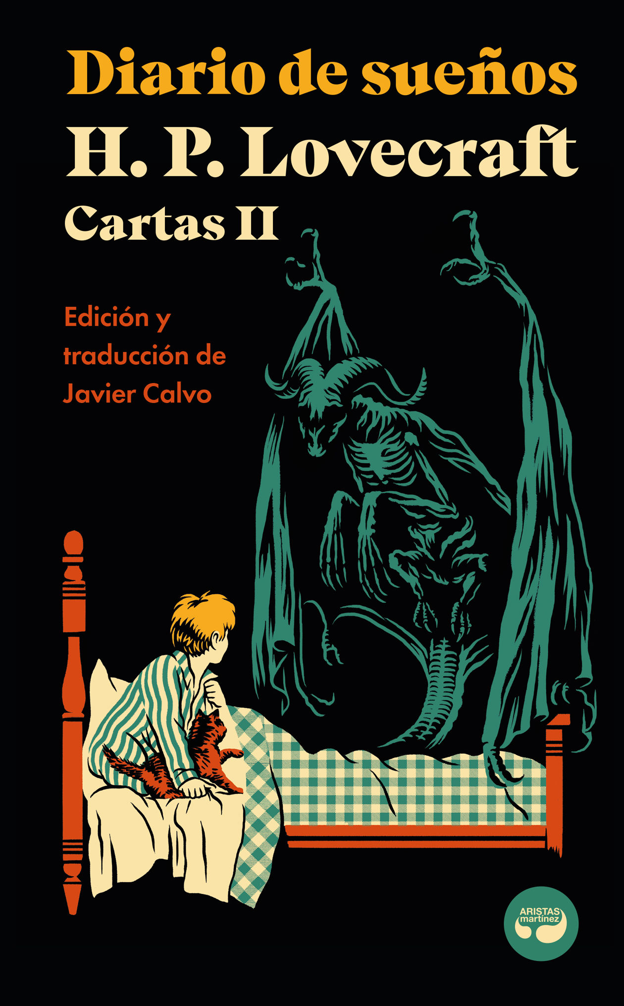 DIARIO DE SUEÑOS. CARTAS DE H. P. LOVECRAFT, VOL. II