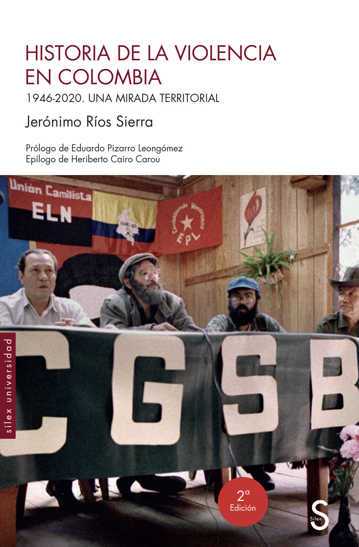 HISTORIA DE LA VIOLENCIA EN COLOMBIA. 1946-2020. UNA MIRADA TERRITORIAL