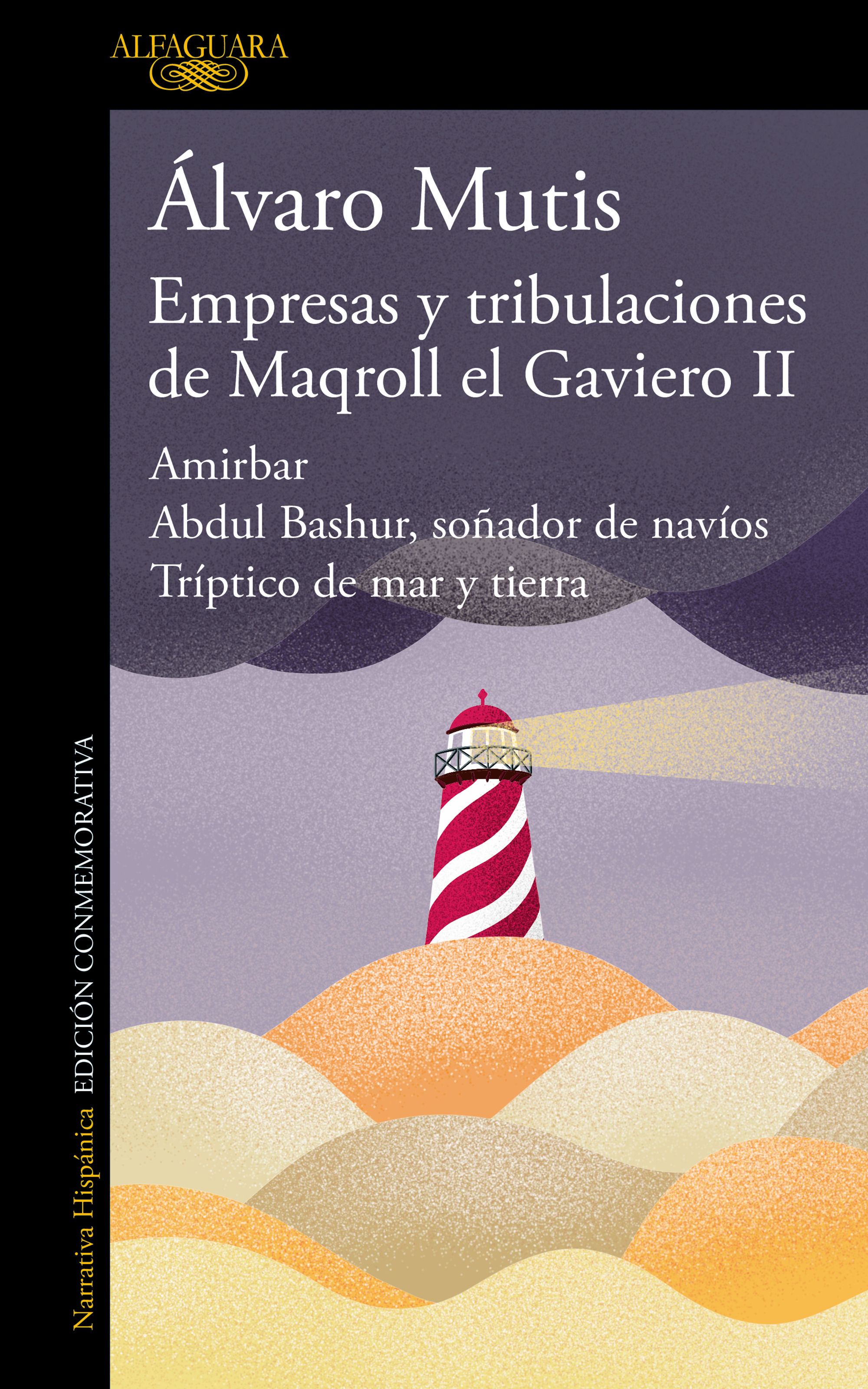 EMPRESAS Y TRIBULACIONES DE MAQROLL EL GAVIERO II. 
