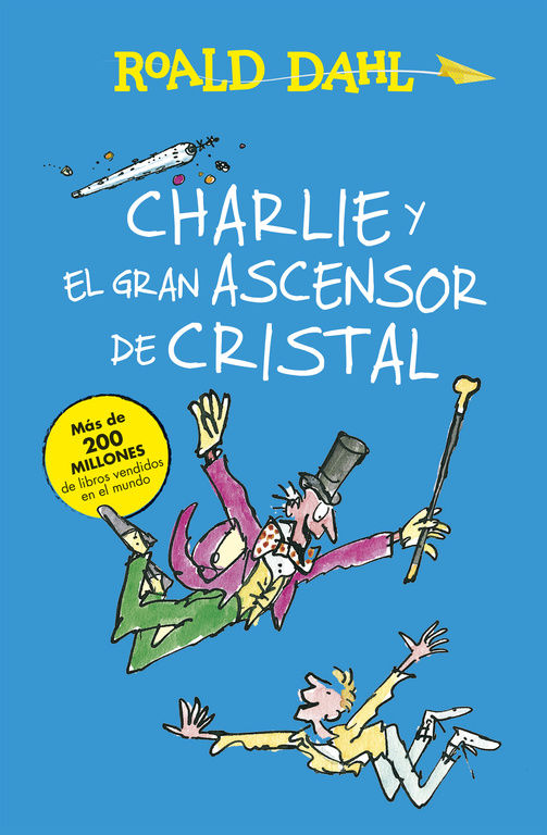 CHARLIE Y EL GRAN ASCENSOR DE CRISTAL (COLECCIÓN ALFAGUARA CLÁSICOS). 