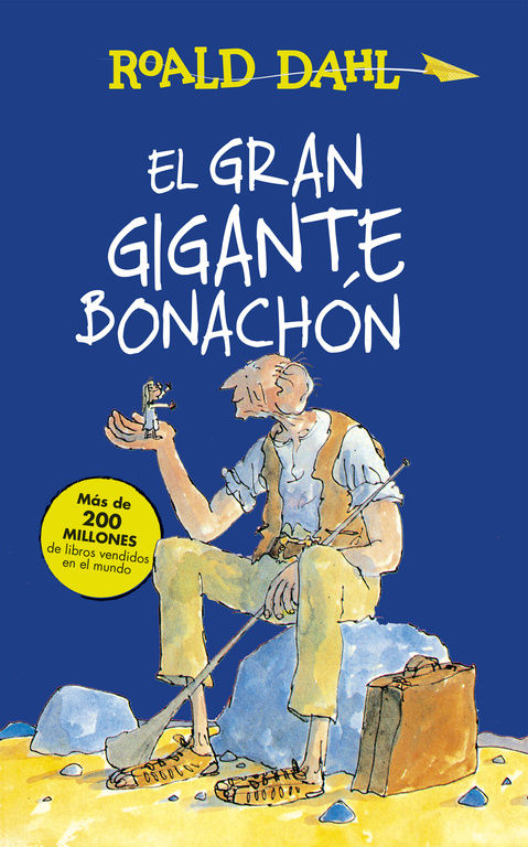 EL GRAN GIGANTE BONACHÓN. 