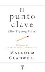 EL PUNTO CLAVE. THE TIPPING POINT