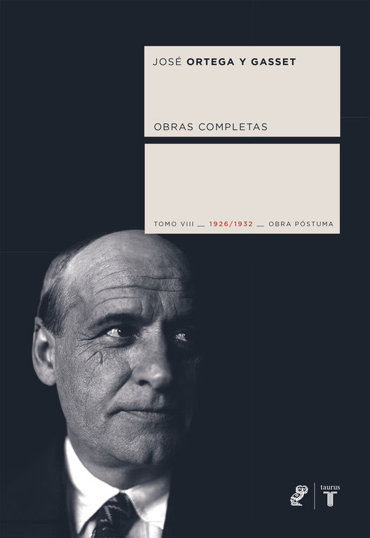 OBRAS COMPLETAS. TOMO VIII (1926/1932) [OBRA PÓSTUMA]. (1926/1932) [OBRA PÓSTUMA]