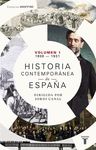 HISTORIA CONTEMPORÁNEA DE ESPAÑA (VOLUMEN I: 1808-1931). (1808-1930)