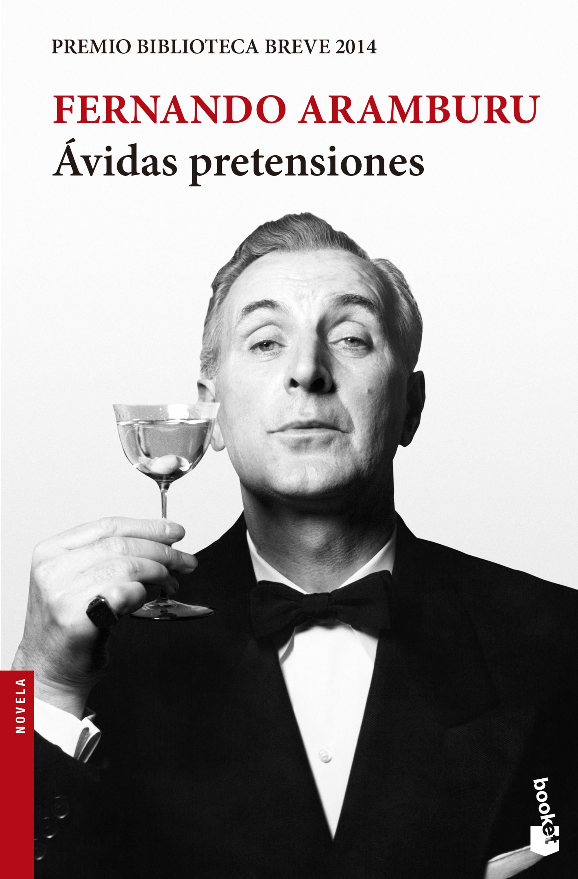 ÁVIDAS PRETENSIONES. PREMIO BIBLIOTECA BREVE 2014
