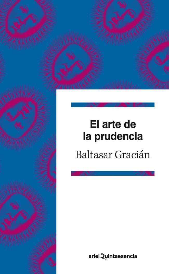 EL ARTE DE LA PRUDENCIA. EDICIÓN DE EMILIO BLANCO