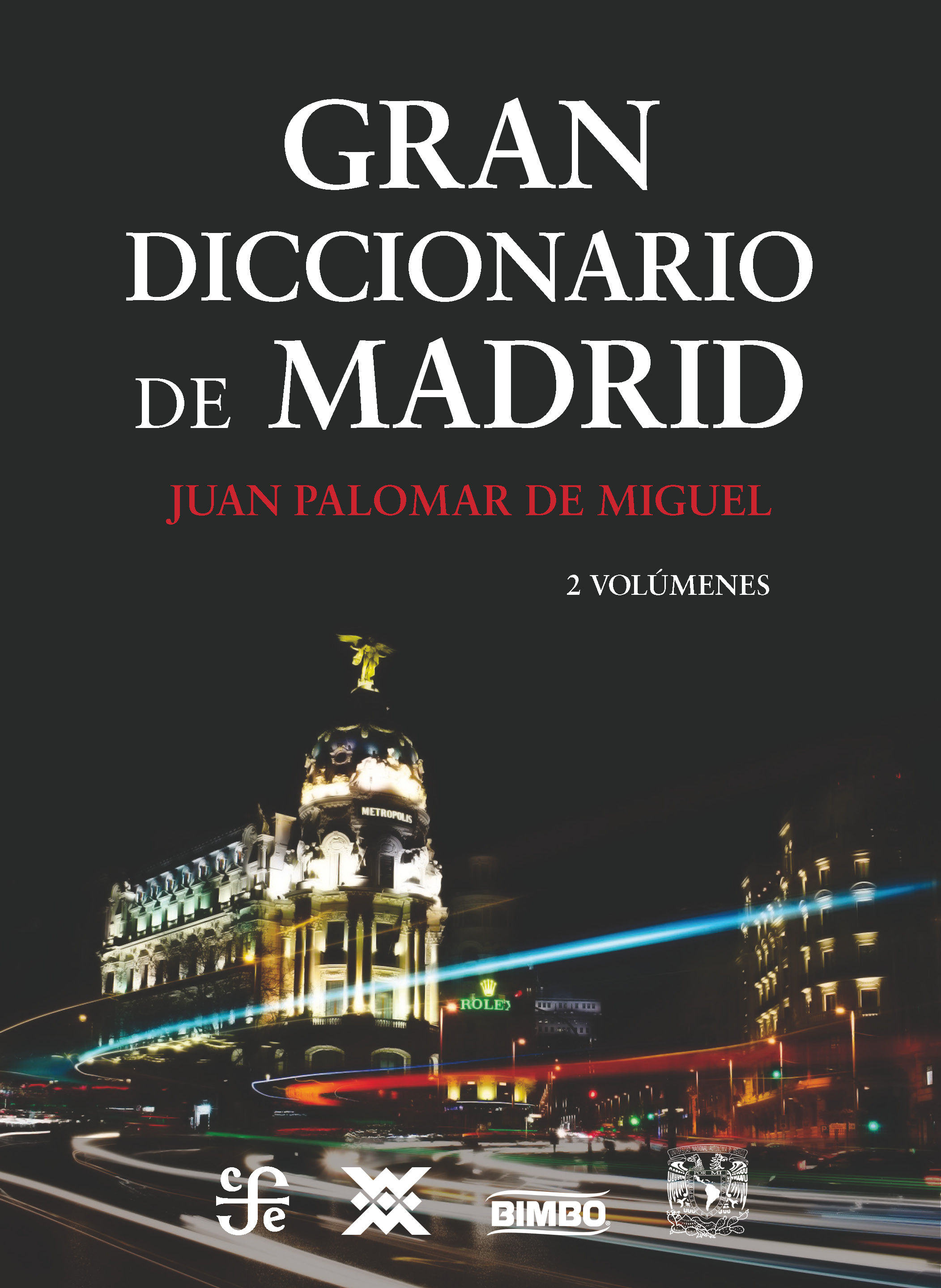 GRAN DICCIONARIO DE MADRID. 2 VOLÚMENES
