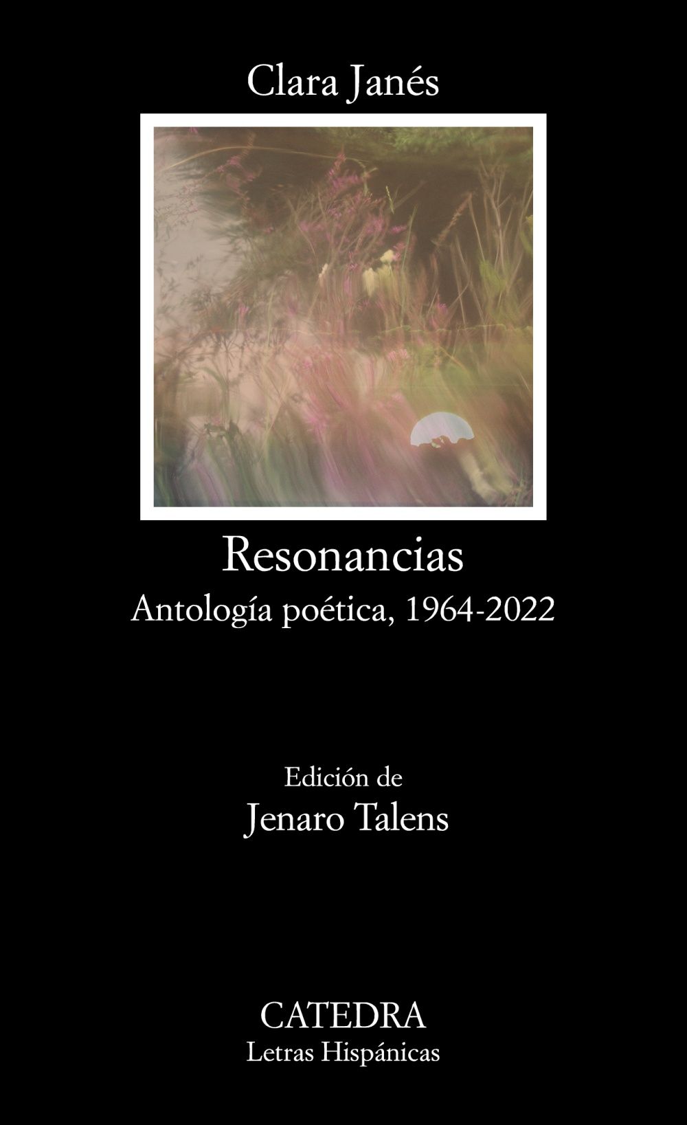 RESONANCIAS. ANTOLOGÍA POÉTICA, 1964-2022