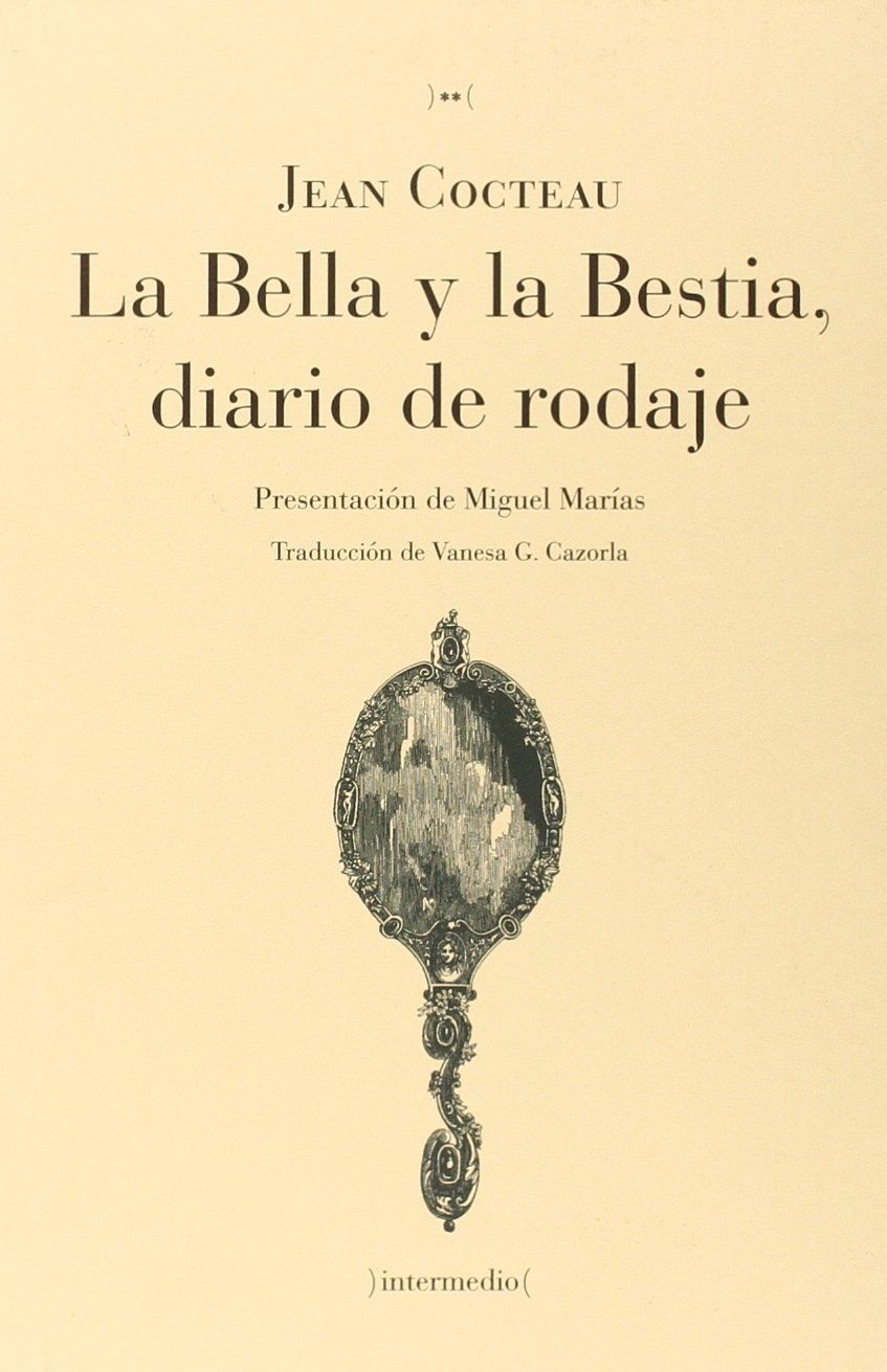 LA BELLA Y LA BESTIA. DIARIO DE RODAJE