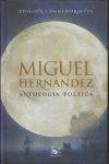 MIGUEL HERNÁNDEZ. ANTOLOGÍA POÉTICA. 