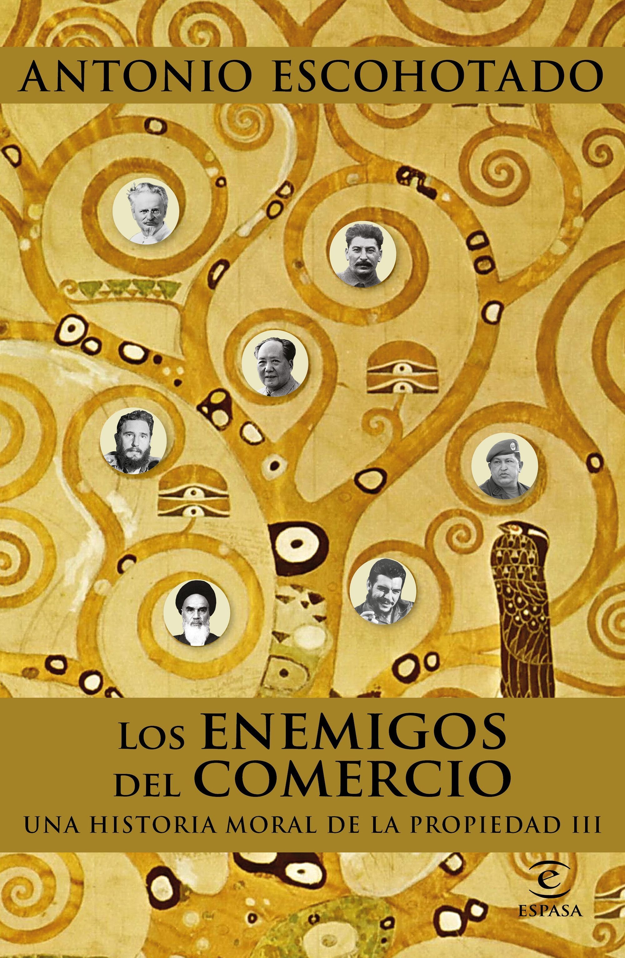 LOS ENEMIGOS DEL COMERCIO III. UNA HISTORIA MORAL DE LA PROPIEDAD III