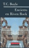 ENCIERRO EN RIVEN ROCK. 