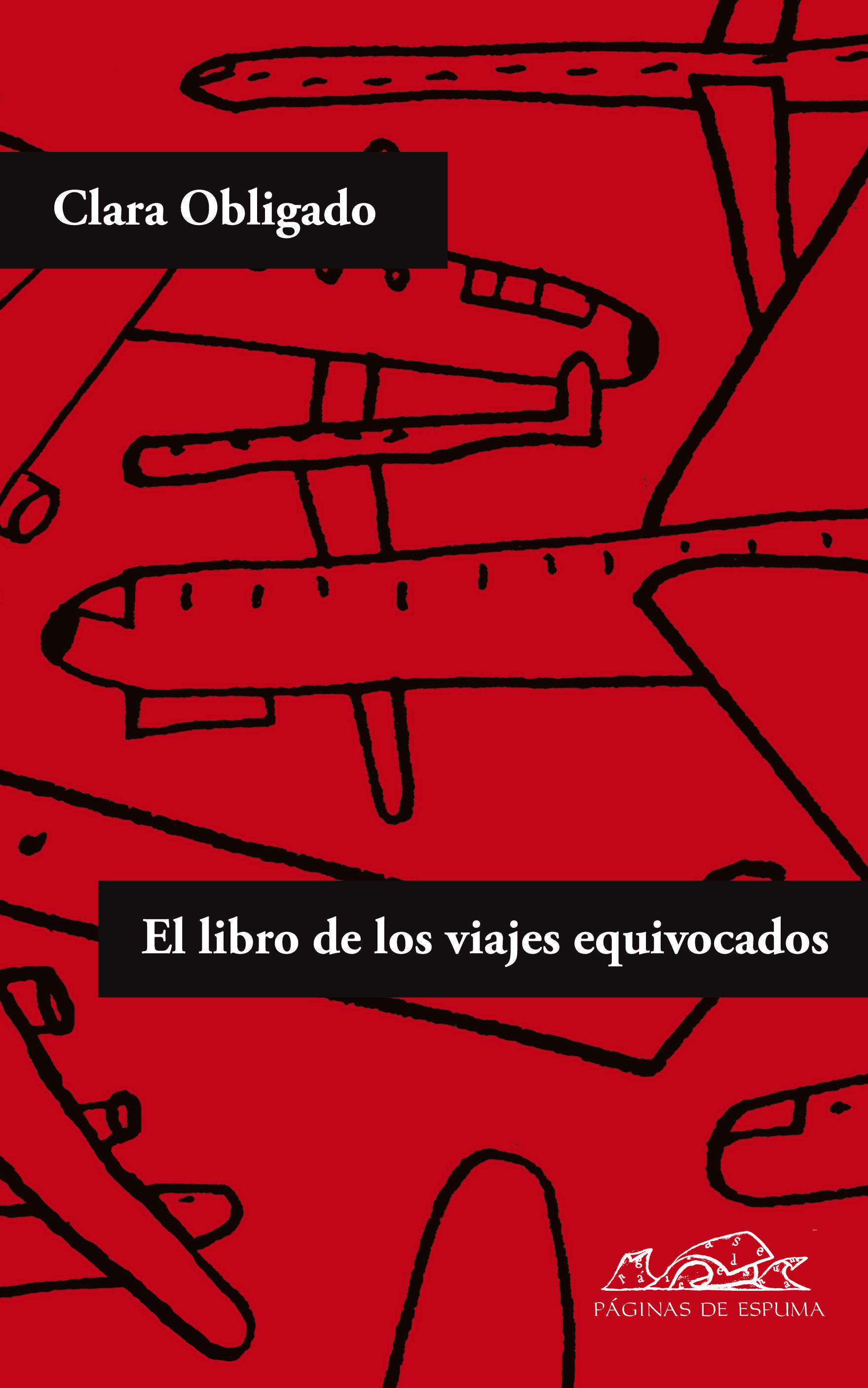 EL LIBRO DE LOS VIAJES EQUIVOCADOS. PREMIO SETENIL 2012