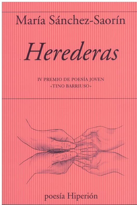 HEREDERAS. IV PREMIO DE POESIA JOVEN << TINO BARRIUSO>>