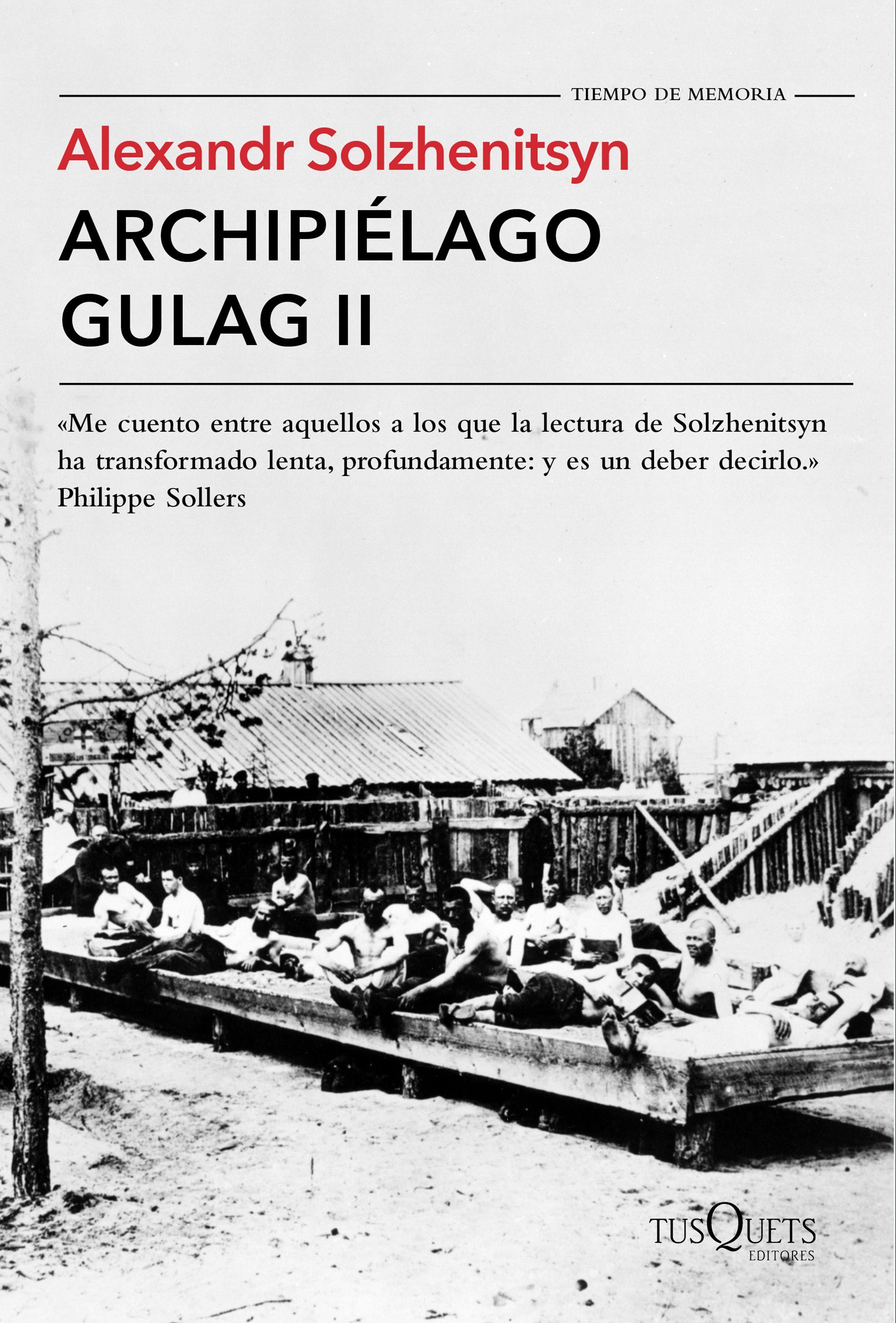 ARCHIPIÉLAGO GULAG II. 