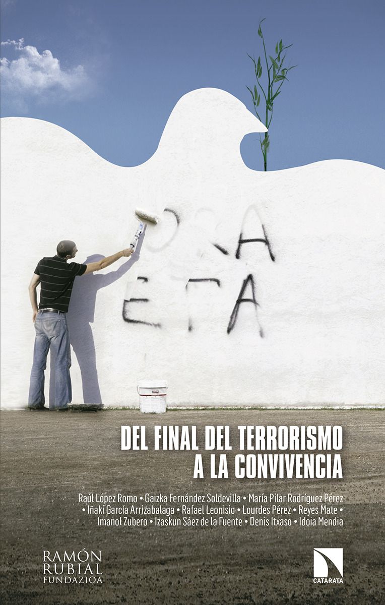 DEL FINAL DEL TERRORISMO A LA CONVIVENCIA. 