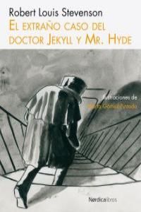 EL EXTRAÑO CASO DEL DOCTOR JEKYLL Y MR. HYDE. 