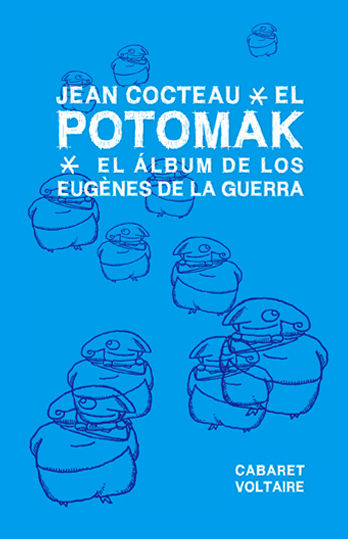 EL POTOMAK. EL ALBUM DE LOS EUGENES DE LA GUERRA