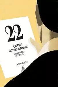 22 CARTAS EXTRAORDINARIAS. 