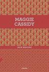MAGGIE CASSIDY. 