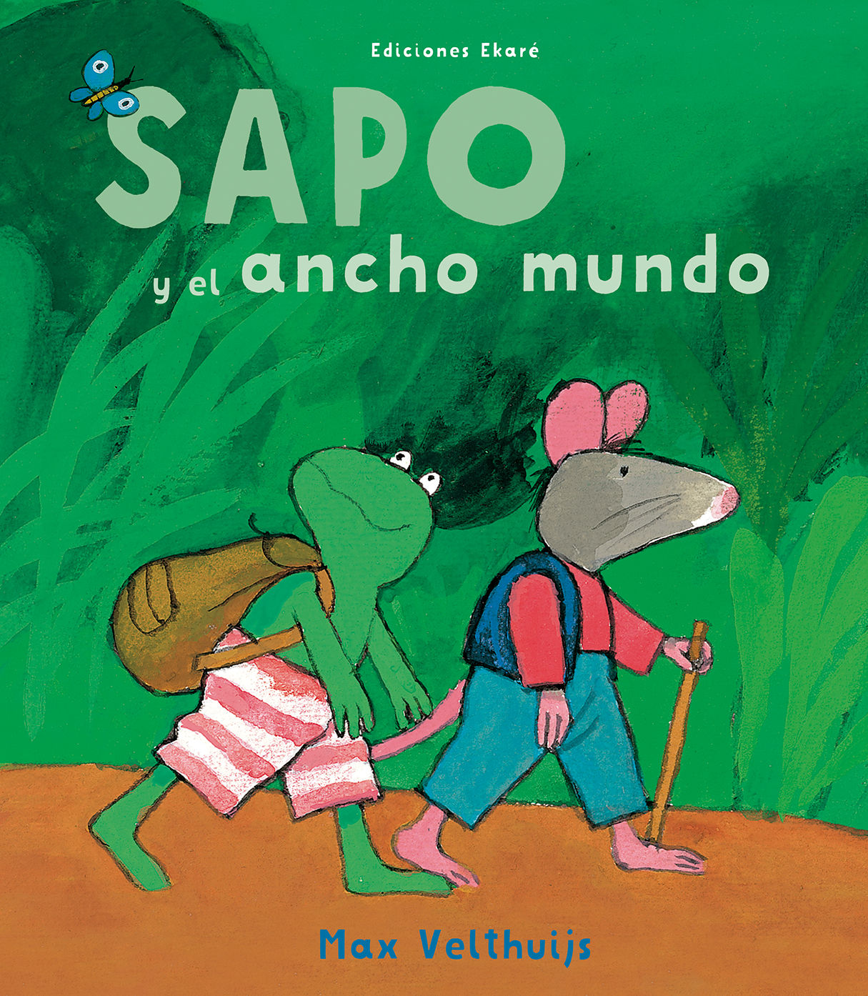 SAPO Y EL ANCHO MUNDO. 