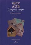 CAMPO DE SANGRE. EL LABERINTO MÁGICO III
