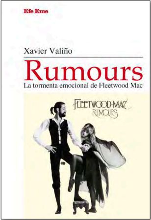 RUMOURS, LA TORMENTA EMOCIONAL DE FLEETWOOD MAC. 
