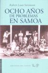 OCHO AÑOS DE PROBLEMAS EN SAMOA. 