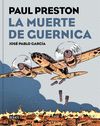 LA MUERTE DE GUERNICA (VERSIÓN GRÁFICA). 