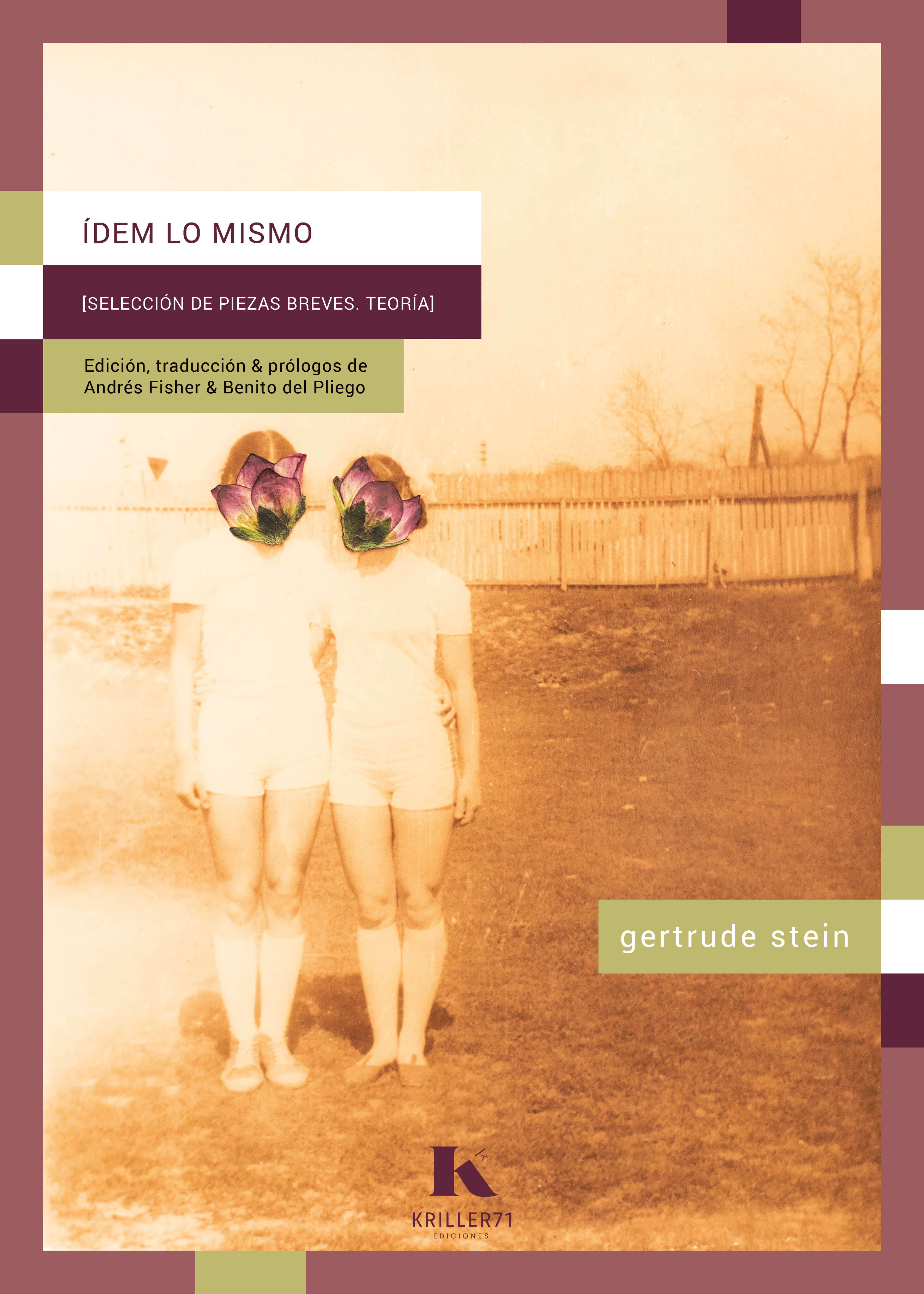 Ídem lo mismo, de Gertrude Stein