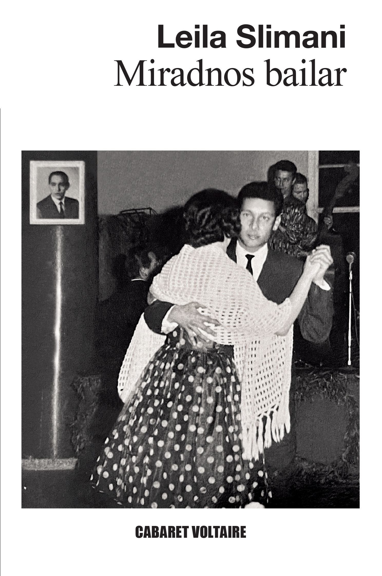 Librería errante: Miradnos bailar, de Leila Slimani