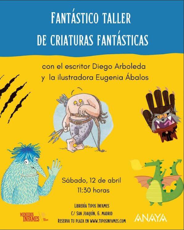 Taller de criaturas fantásticas, con Diego Arboleda y Eugenia Ábalos