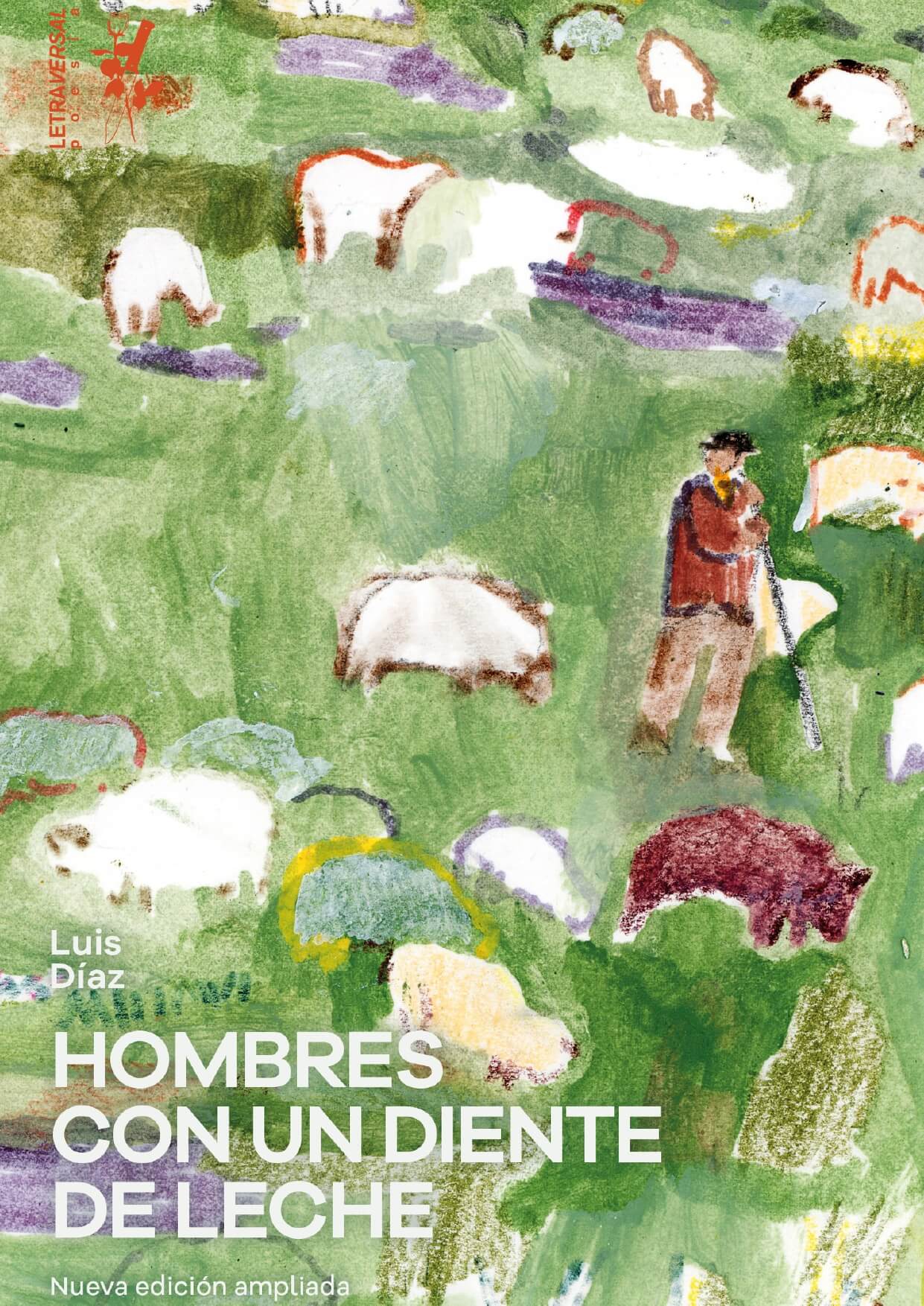 Hombres con un diente de leche, de Luis Díaz