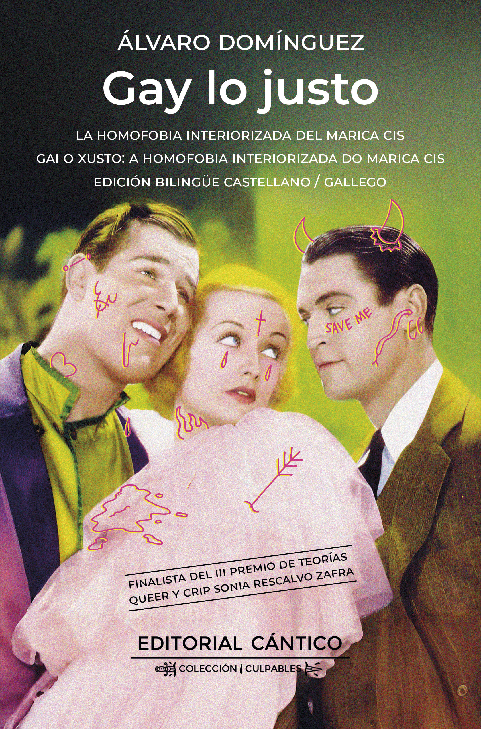 Gay lo justo, de Álvaro Domínguez