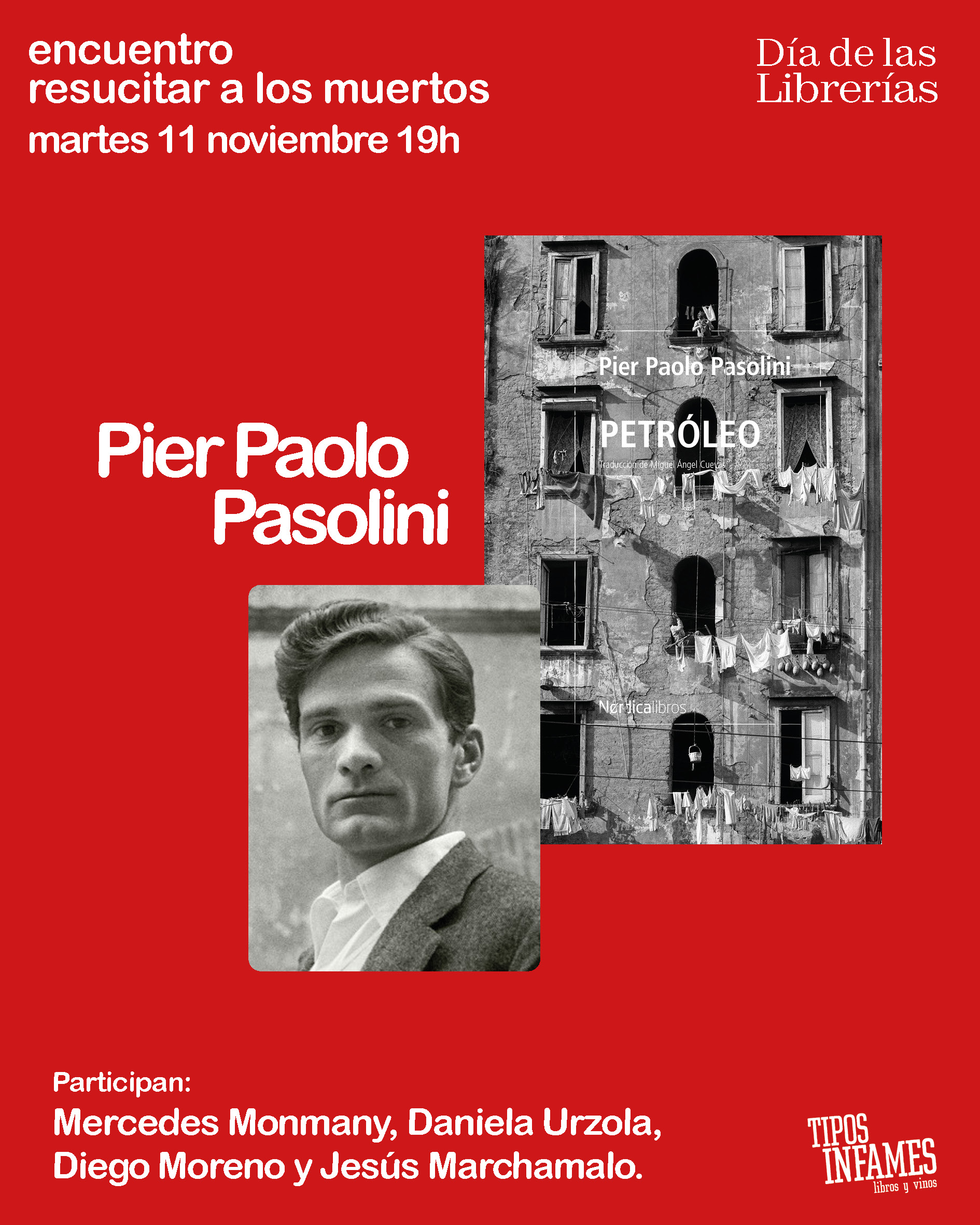 Resucitar a los muertos: Pier Paolo Pasolini
