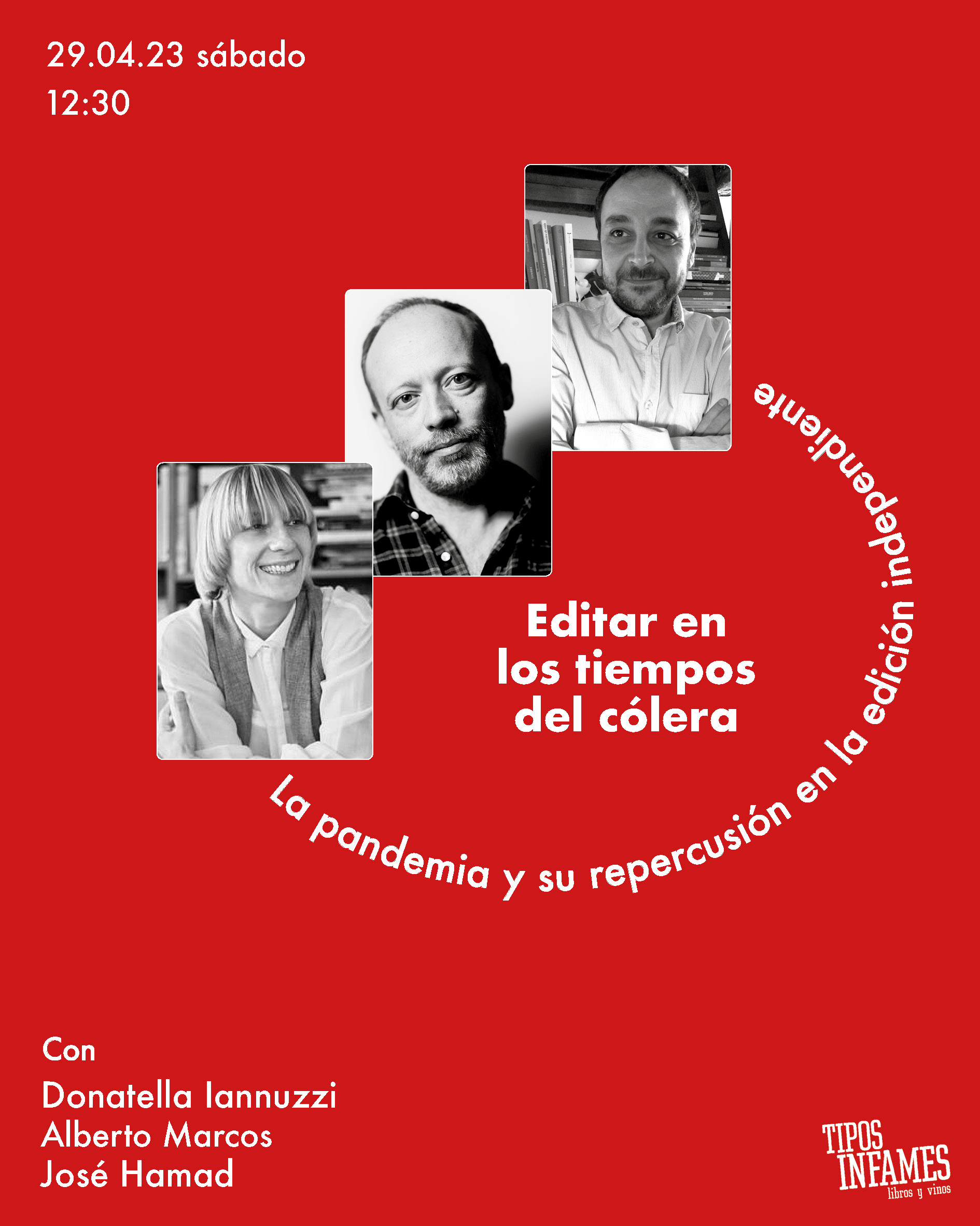 Editar en los tiempos del cólera, con José Hamad, Dontaella Iannuzzi y Alberto Marcos